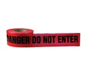 Danger Do Not Enter” Barricade Tape